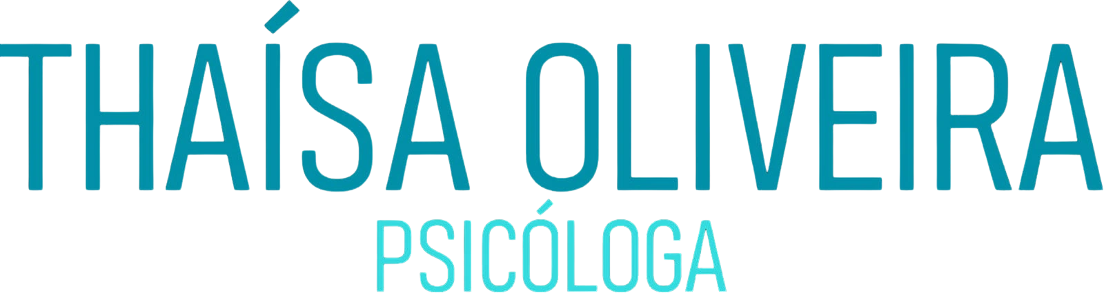 Thaisa Oliveira - Psicologa